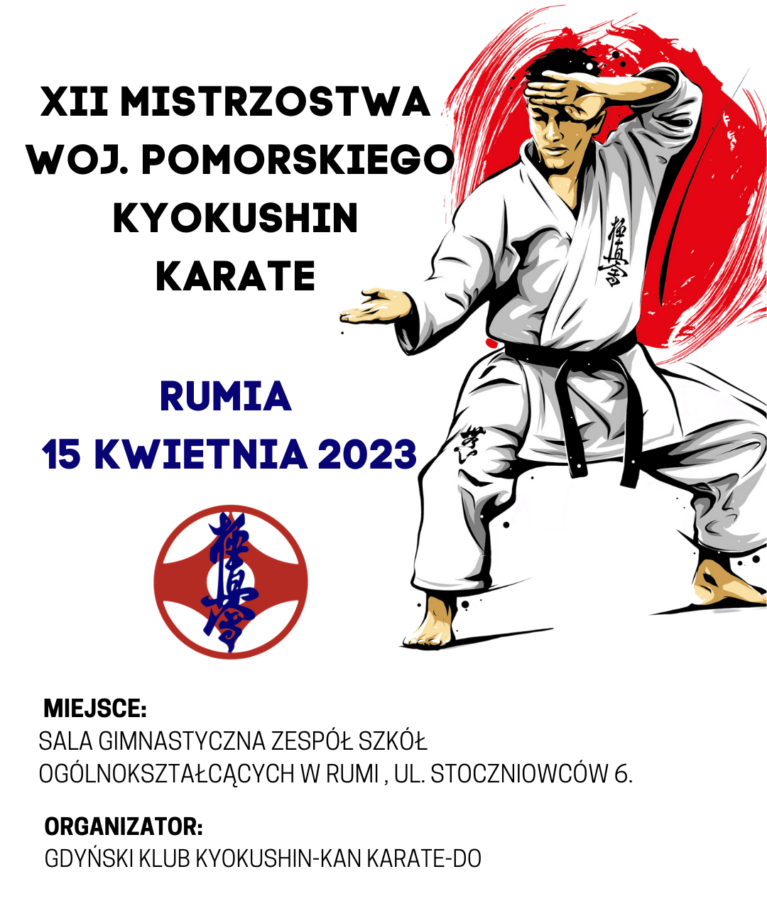 Mistrzostwa Krate Kyokushin Rumia<br />
15 kwietnia 2023<br />
